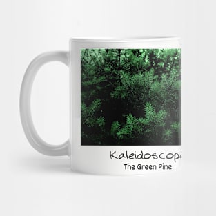 Kaleidoscope Therapy The Green Pine Mug